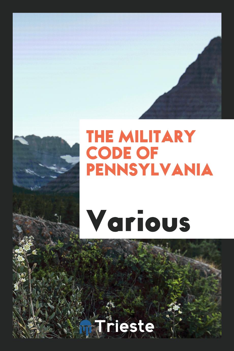 The Military Code of Pennsylvania