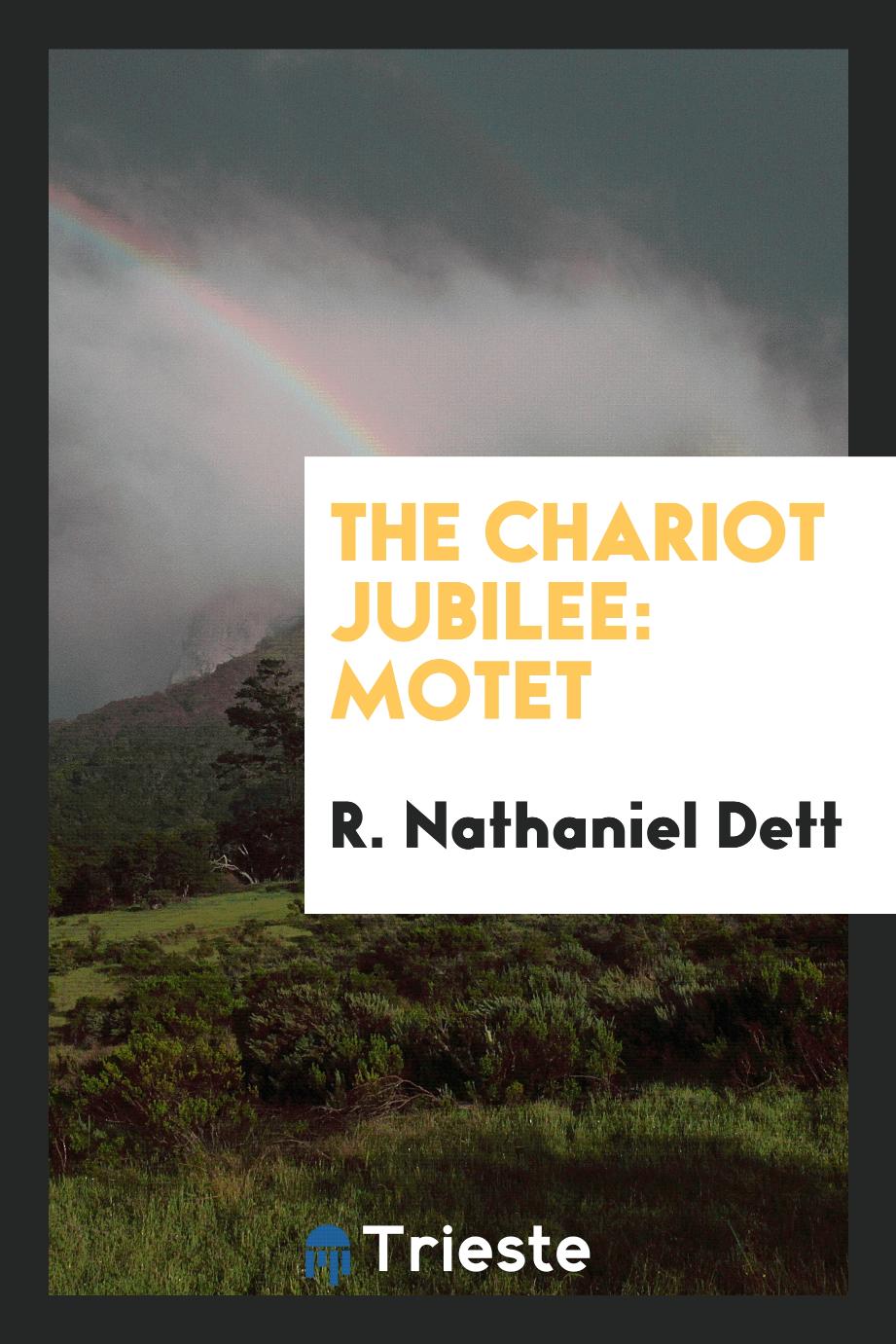 The Chariot Jubilee: Motet