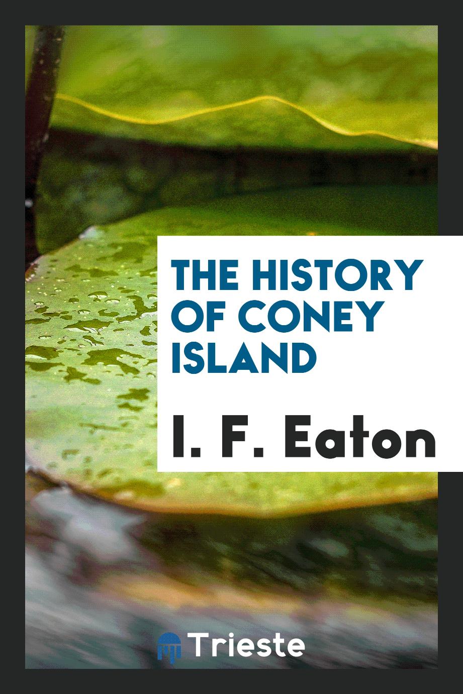 The history of Coney Island