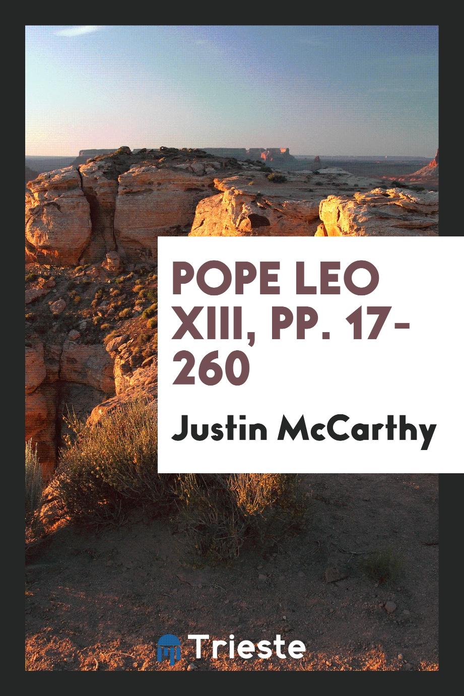 Pope Leo XIII, pp. 17-260