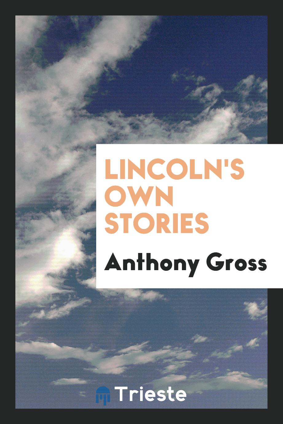Lincoln's own stories
