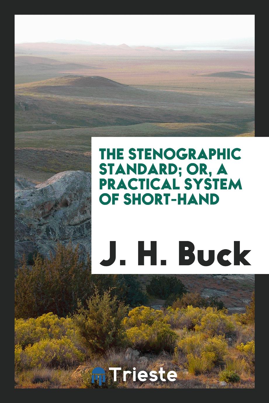 The stenographic standard; or, A practical system of short-hand