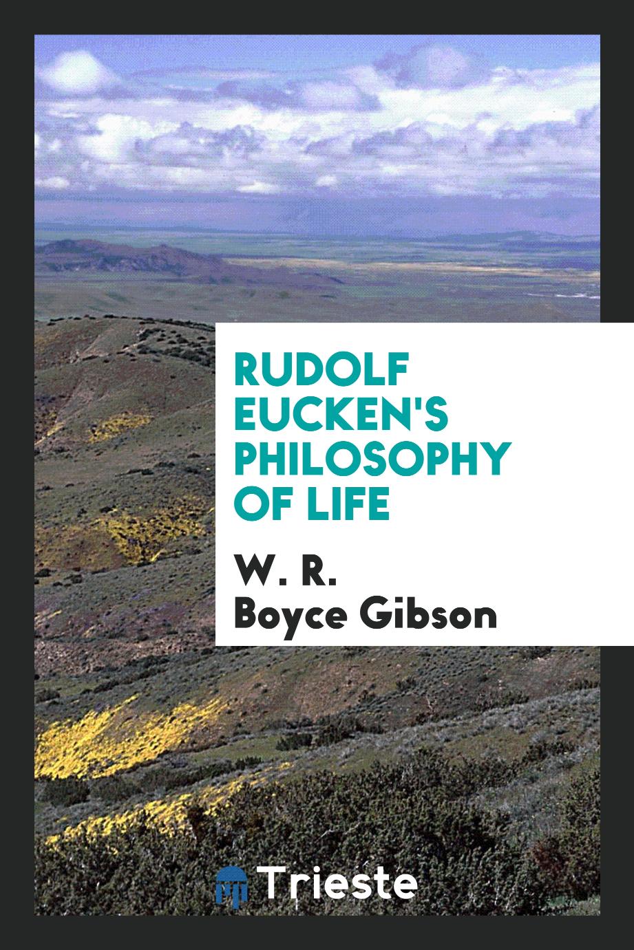 Rudolf Eucken's philosophy of life