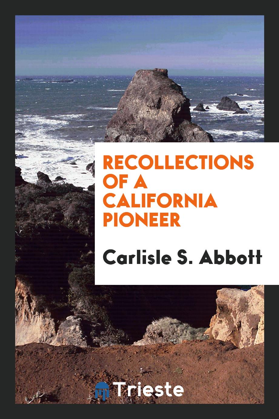 Recollections of a California Pioneer