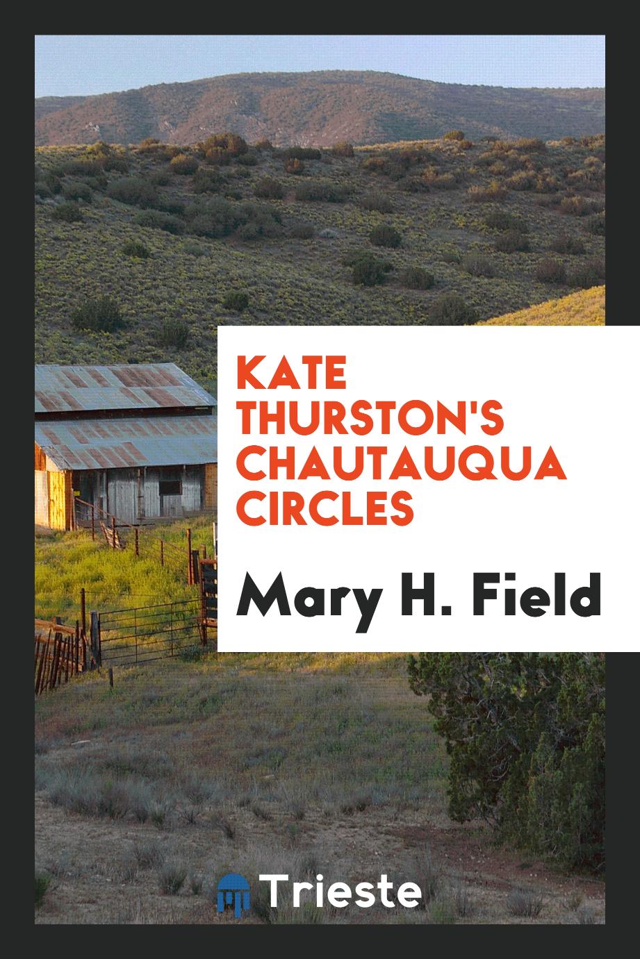 Kate Thurston's Chautauqua circles