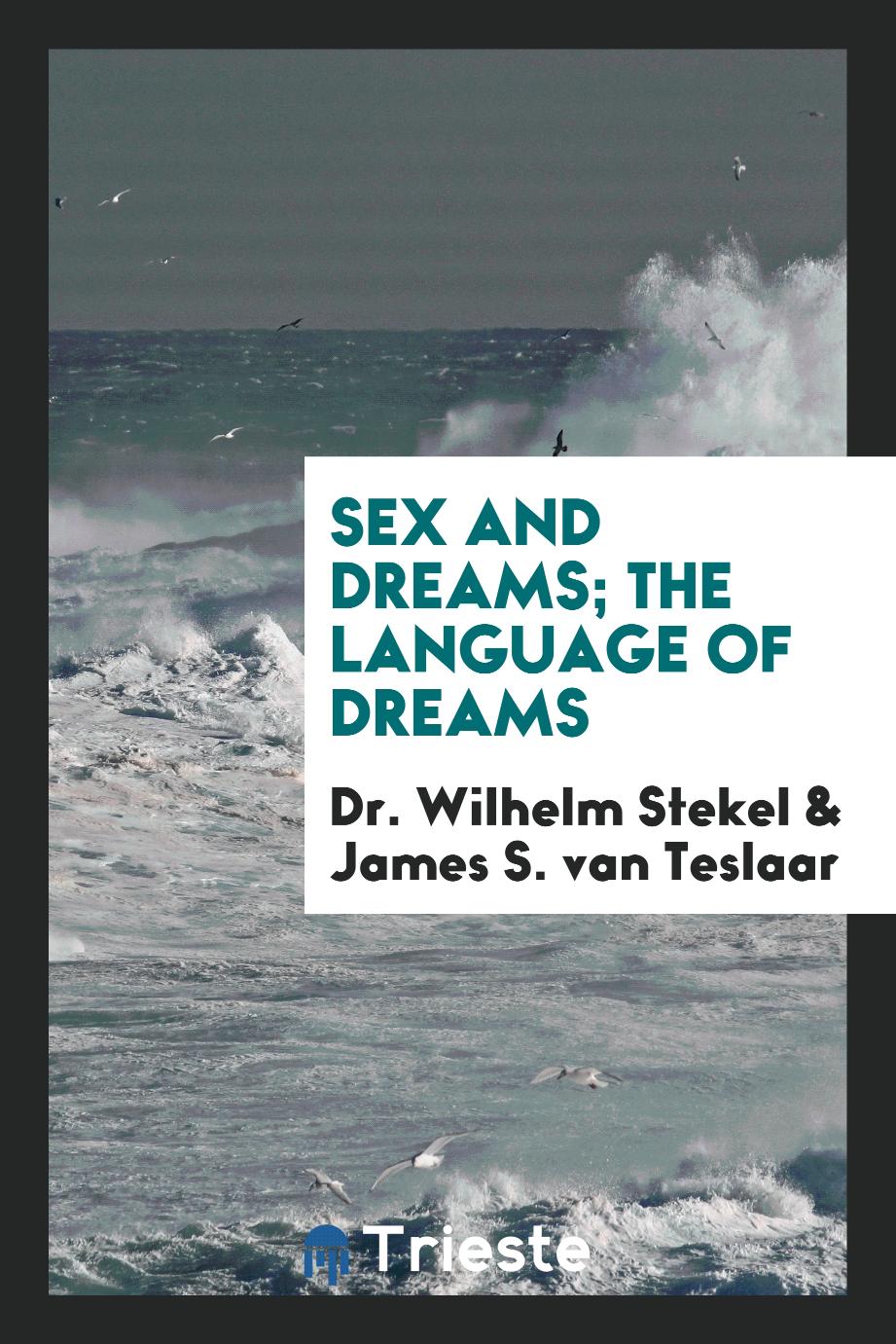 Sex and Dreams; The Language of Dreams