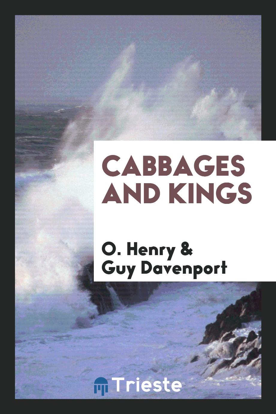 Cabbages and kings