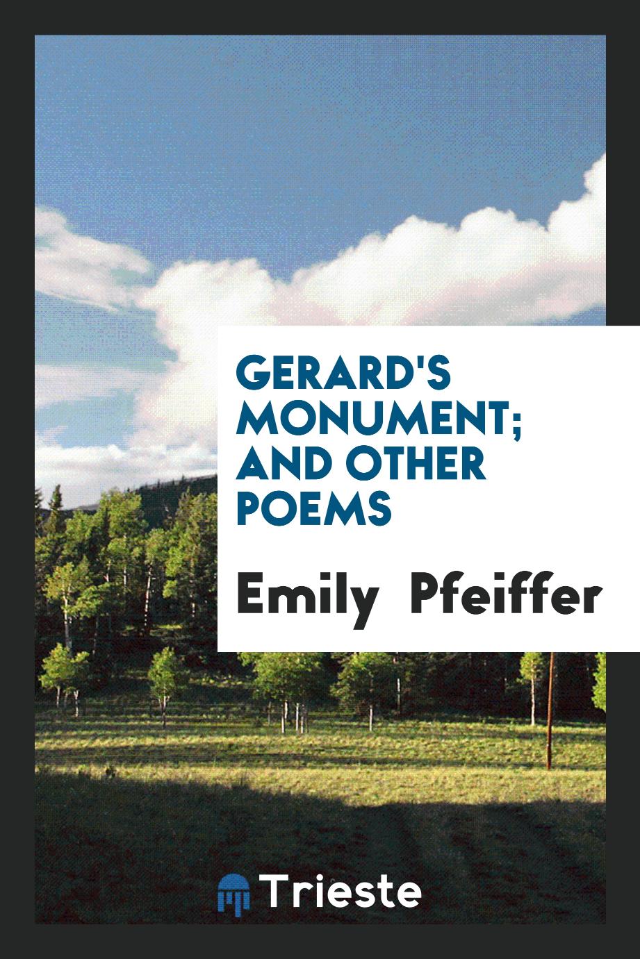 Gerard's Monument; And Other Poems