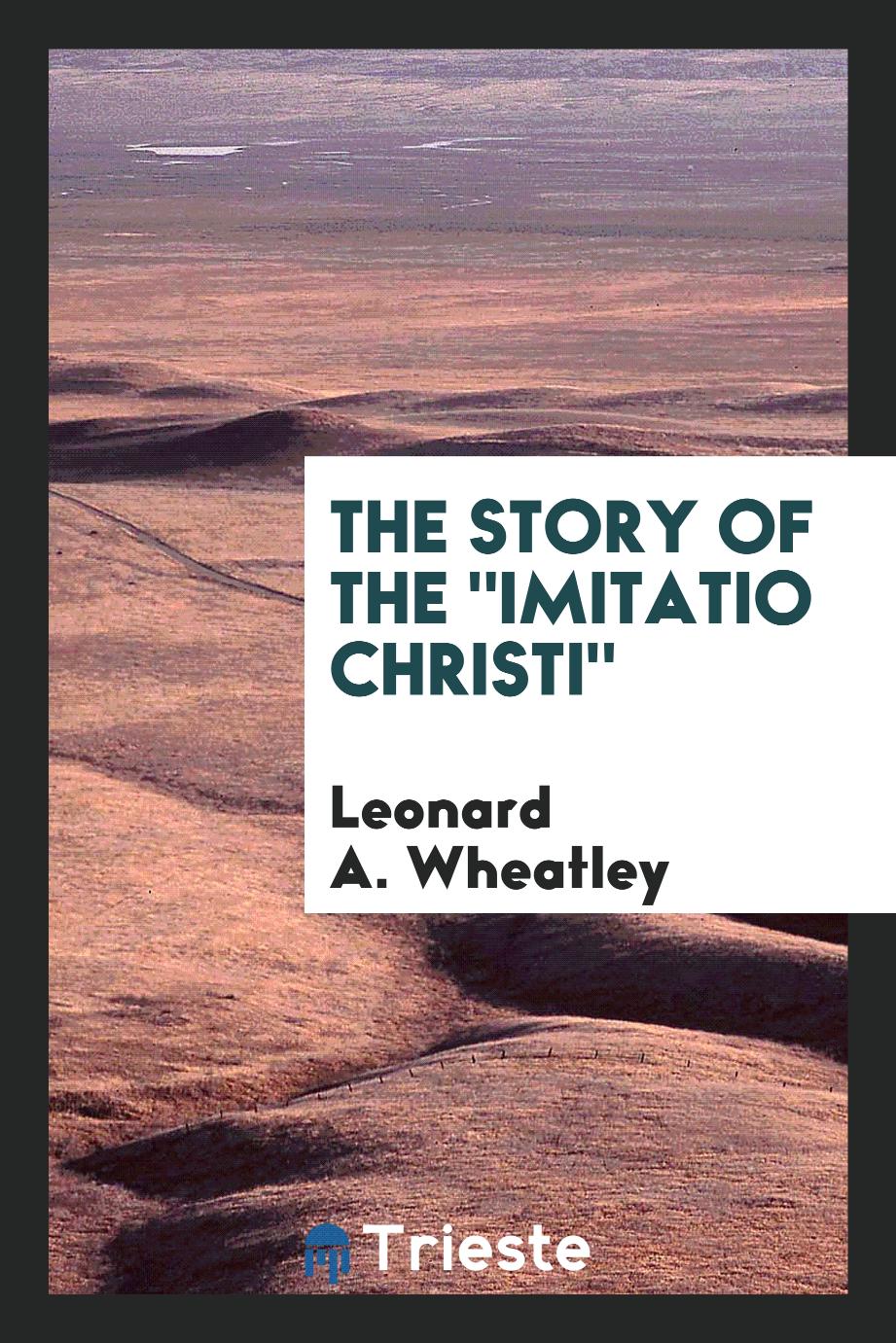 The story of the "Imitatio Christi"