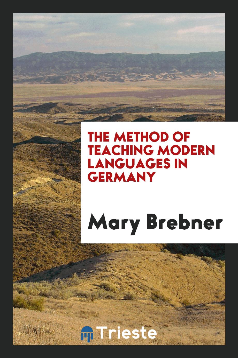The Method of Teaching Modern Languages in Germany