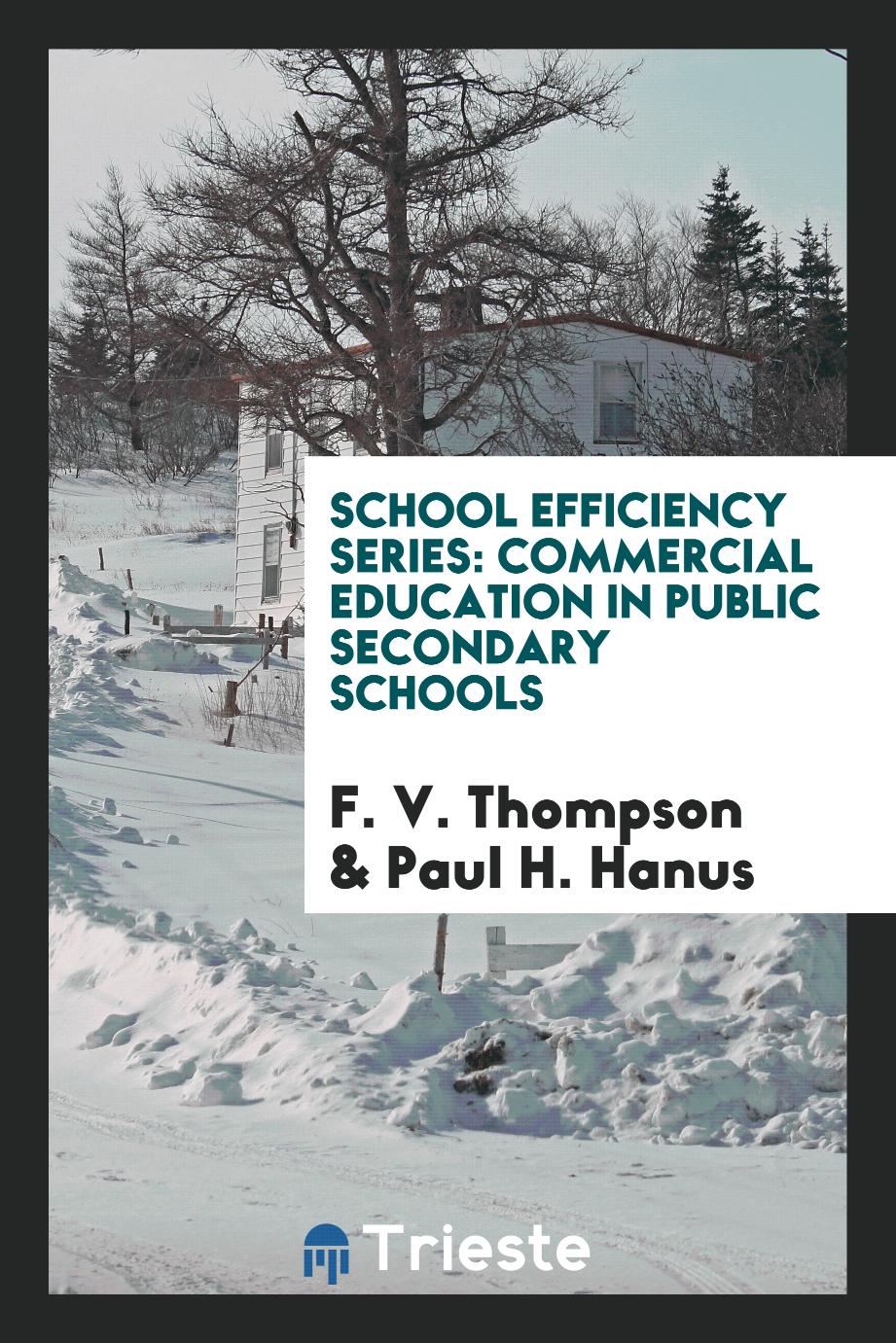 School Efficiency Series: Commercial Education in Public Secondary Schools