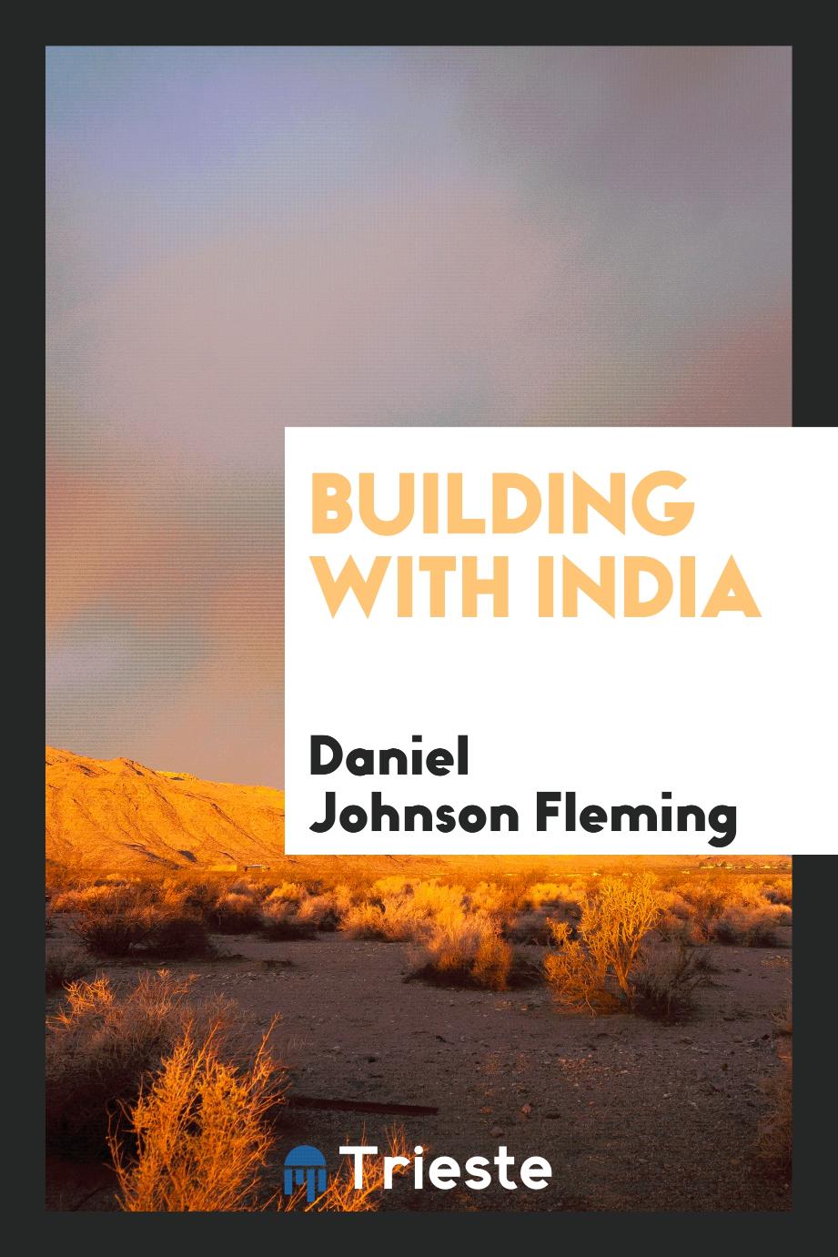 Building with India