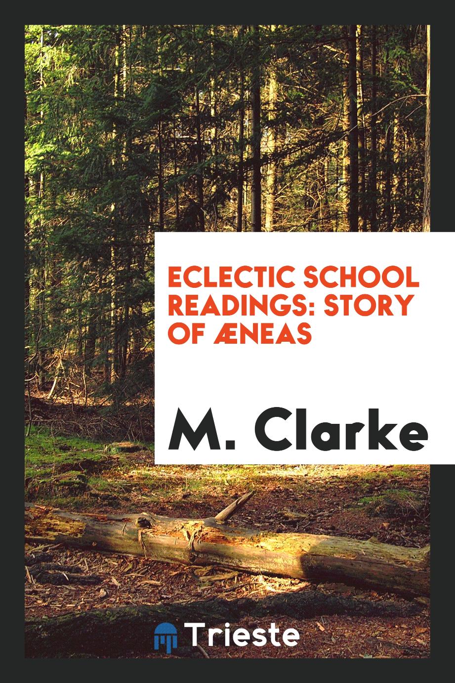 Eclectic School Readings: Story of Æneas