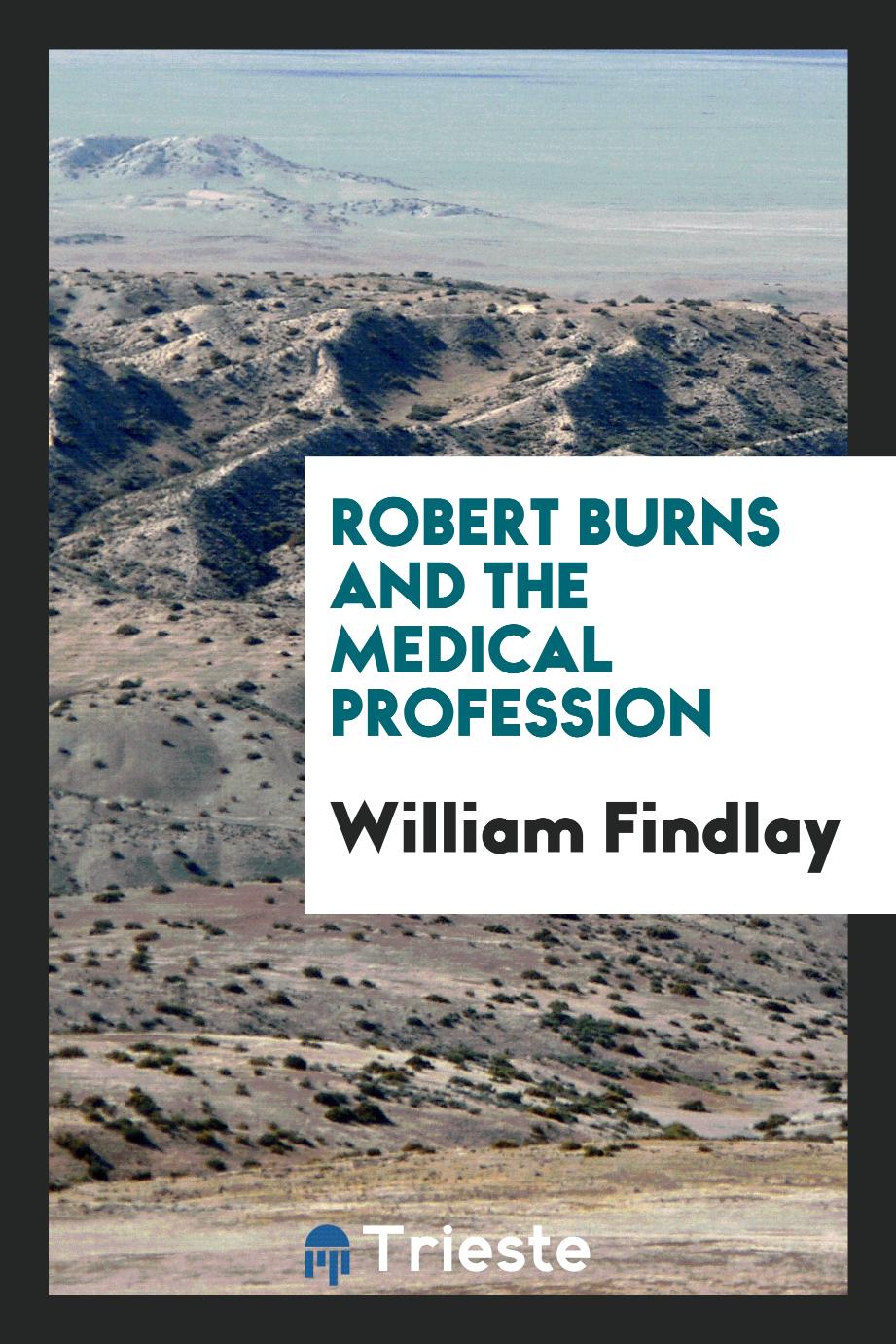 Robert Burns and the medical profession