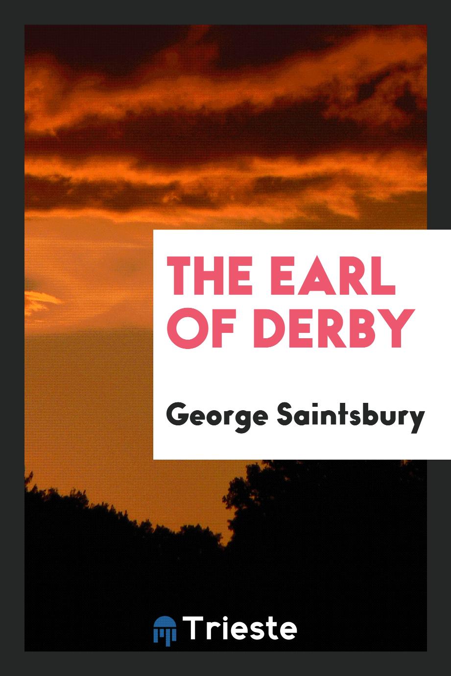 The Earl of Derby