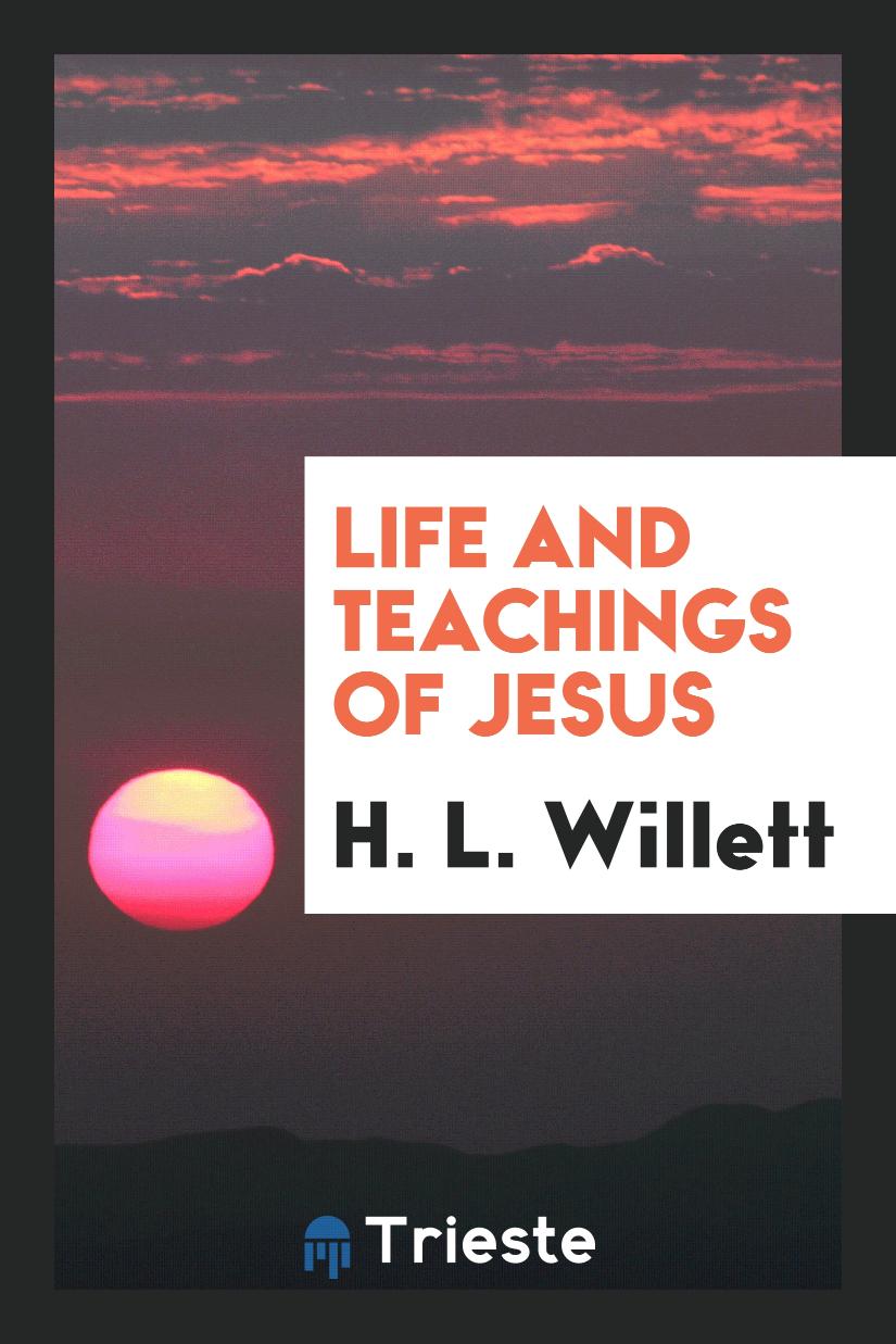 Life and Teachings of Jesus