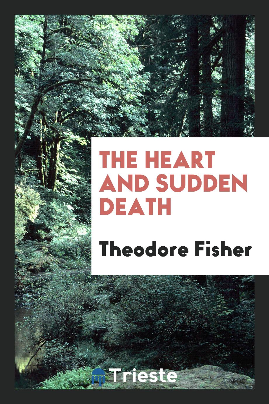 The Heart and Sudden Death