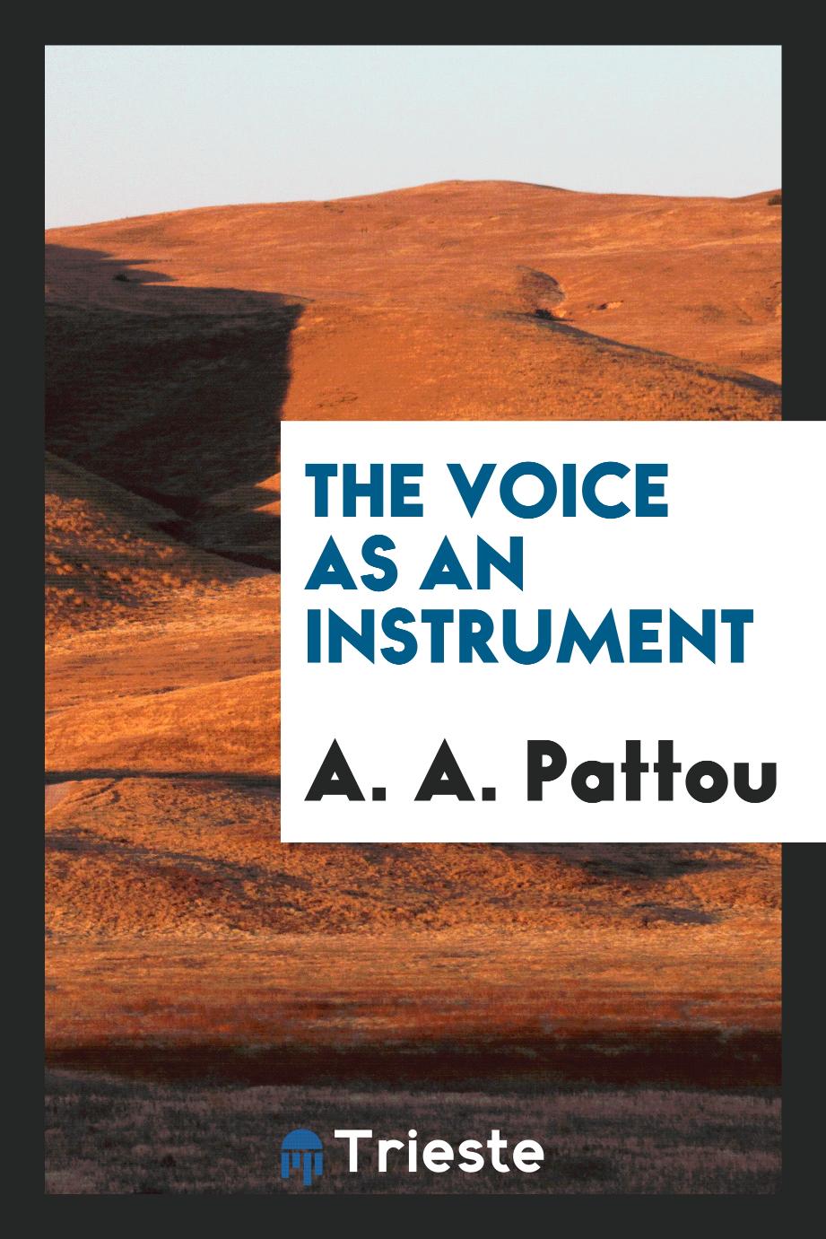 The Voice as an Instrument