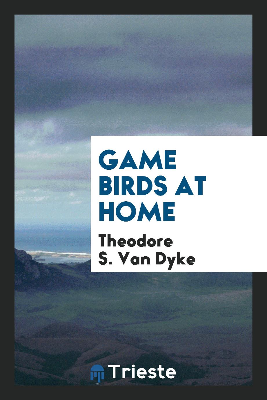 Game birds at home