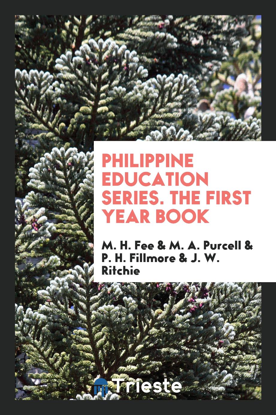 Philippine Education Series. The First Year Book