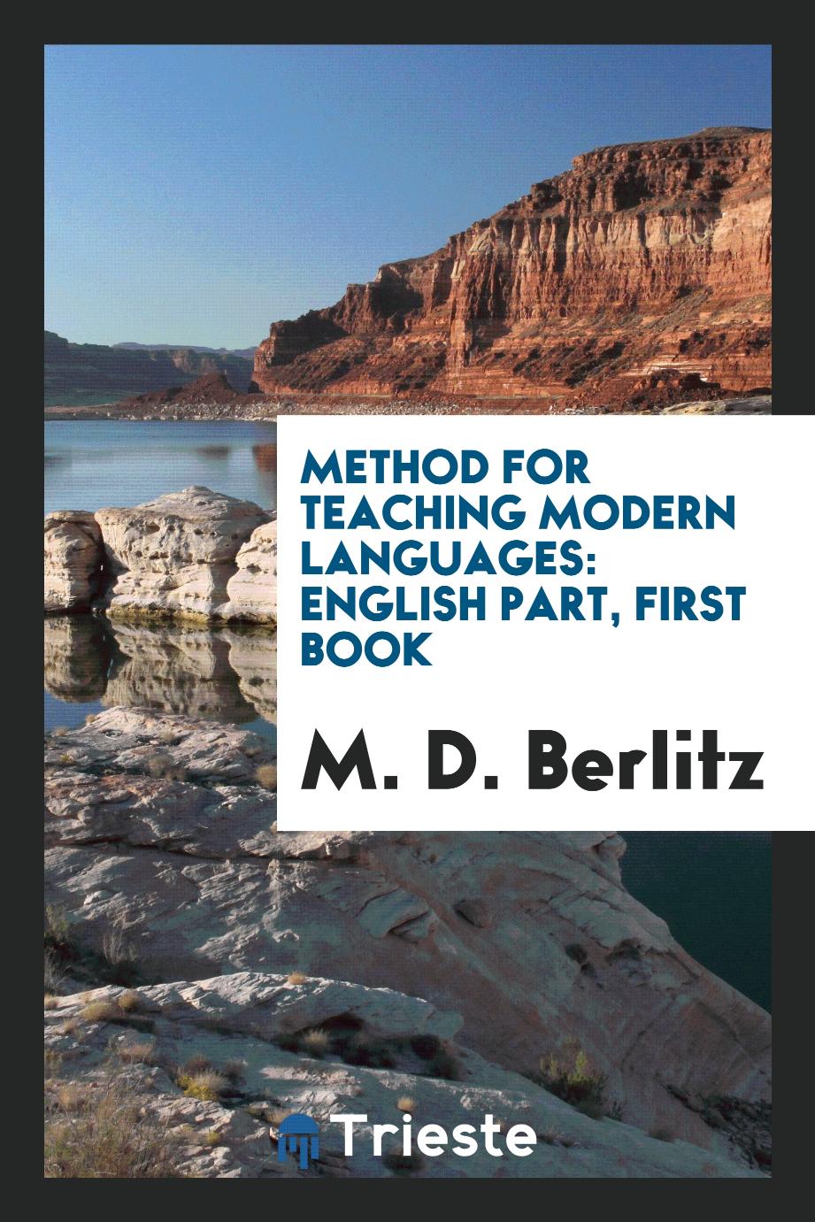 Method for Teaching Modern Languages: English Part, First Book