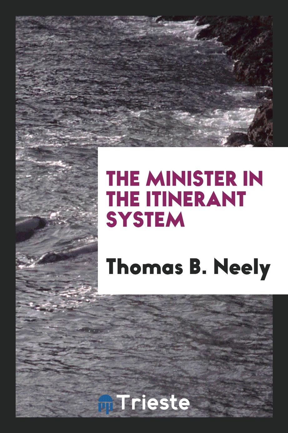 The Minister in the Itinerant System