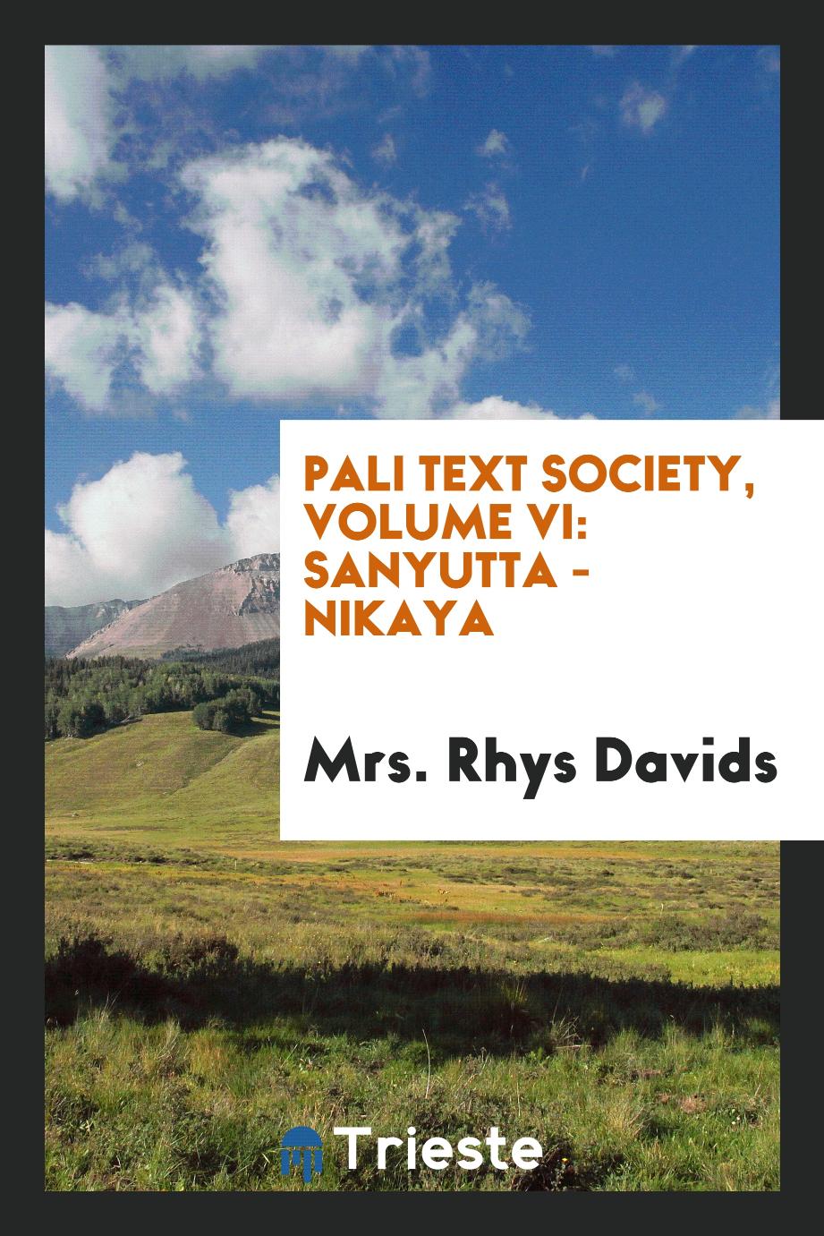 Pali Text Society, Volume VI: Sanyutta - Nikaya