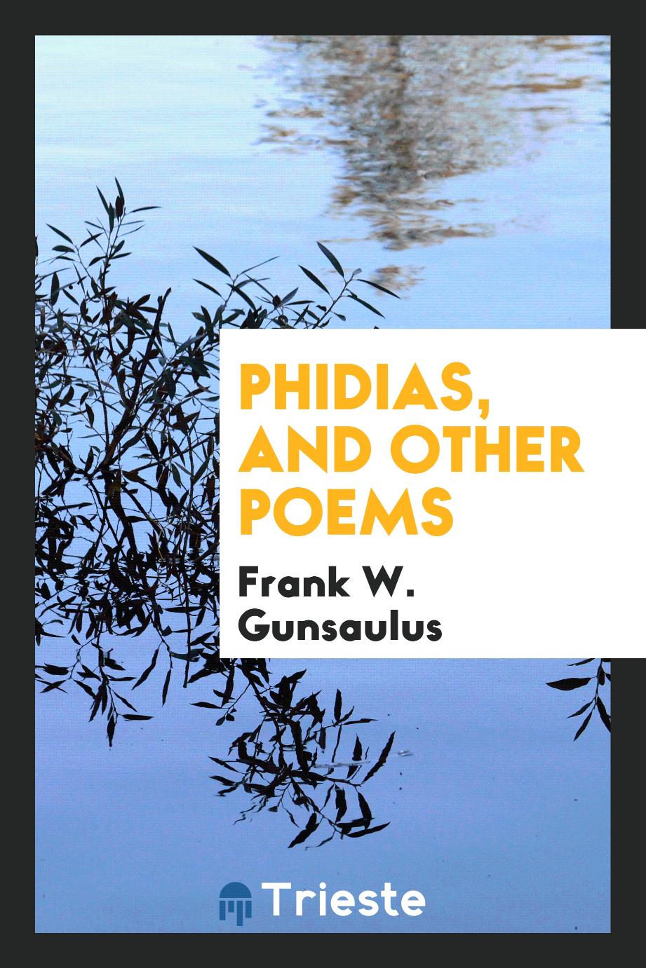 Phidias, and Other Poems