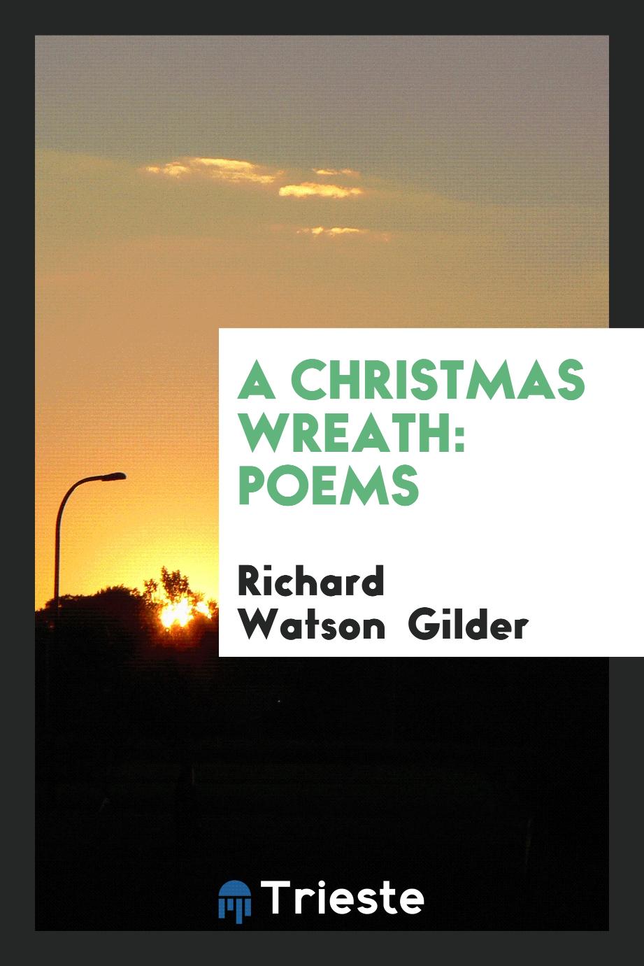 A Christmas Wreath: Poems
