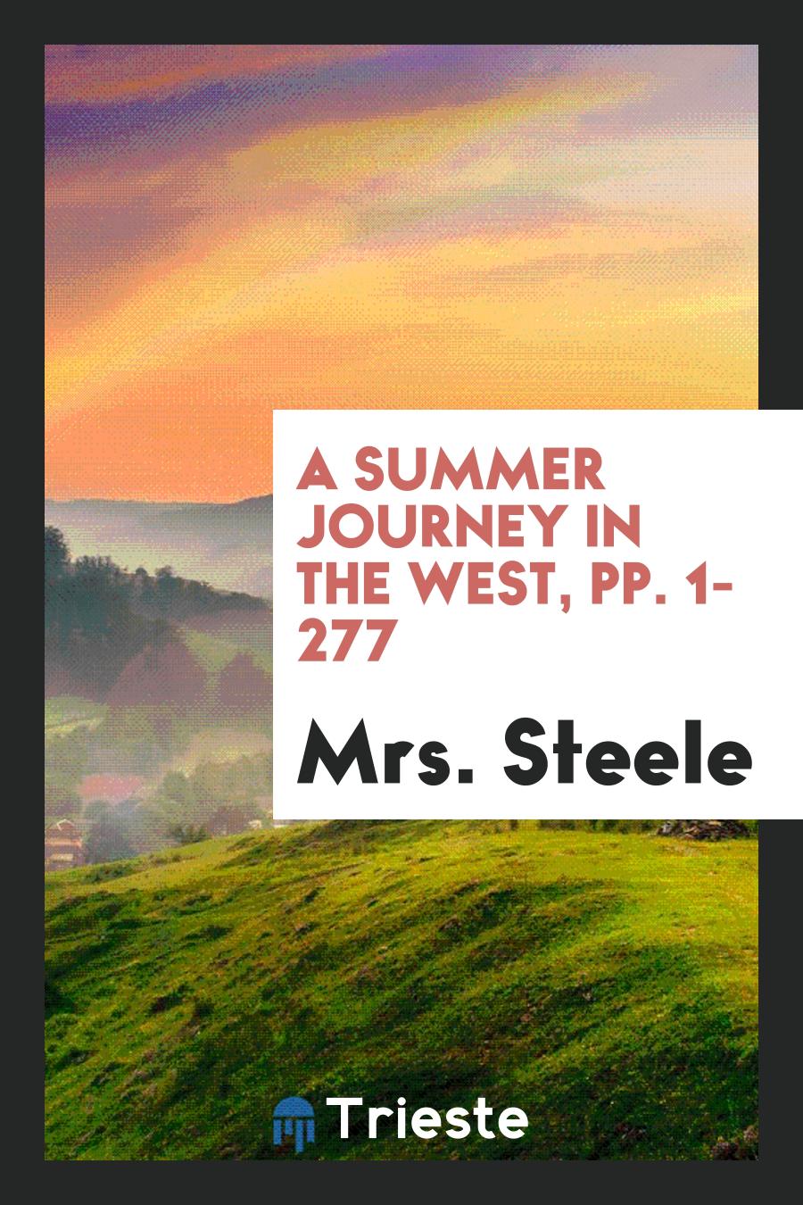 A Summer Journey in the West, pp. 1-277