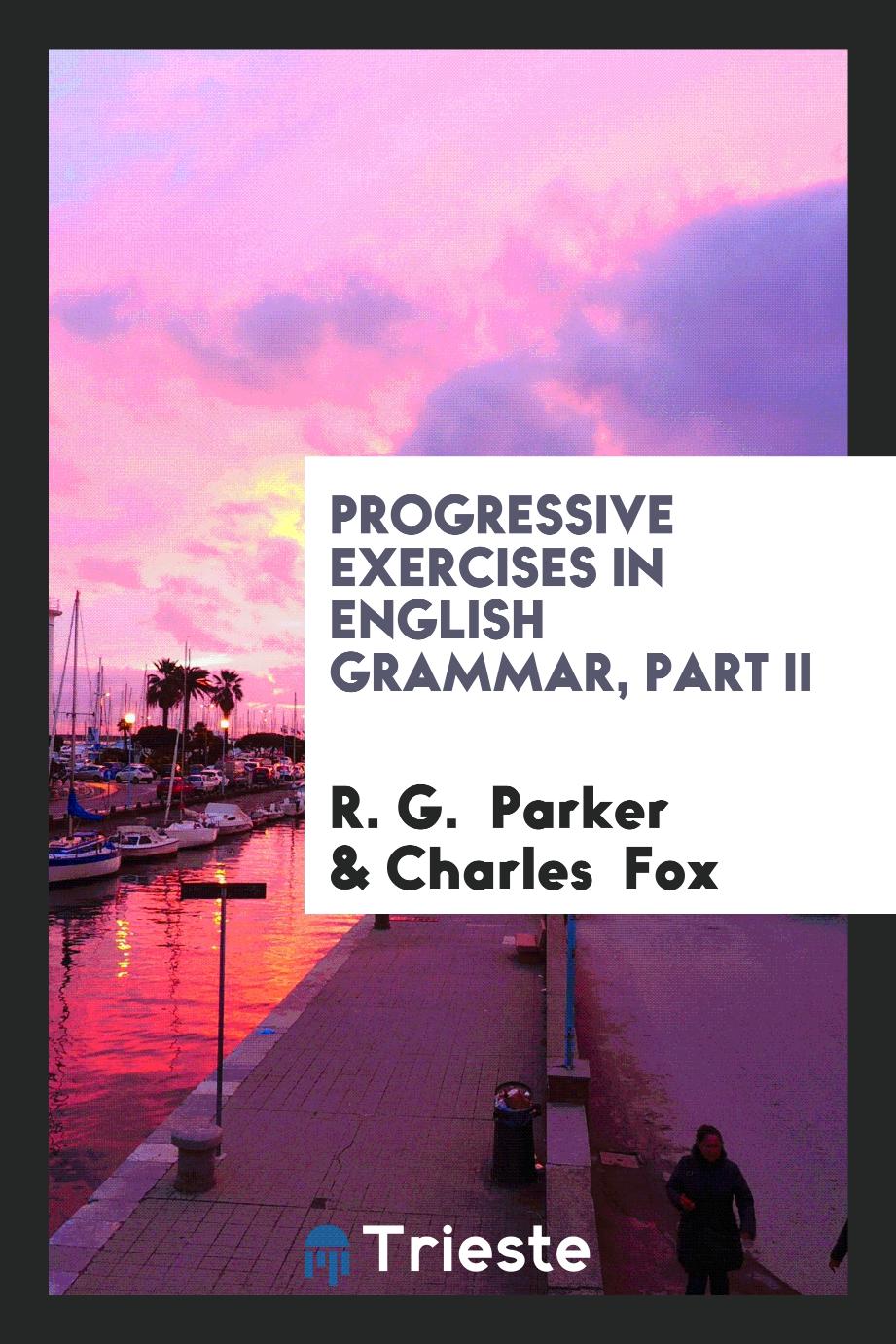 Progressive Exercises in English Grammar, Part II