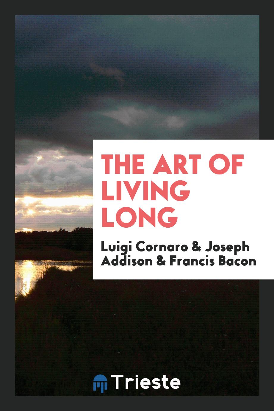 The Art of Living Long