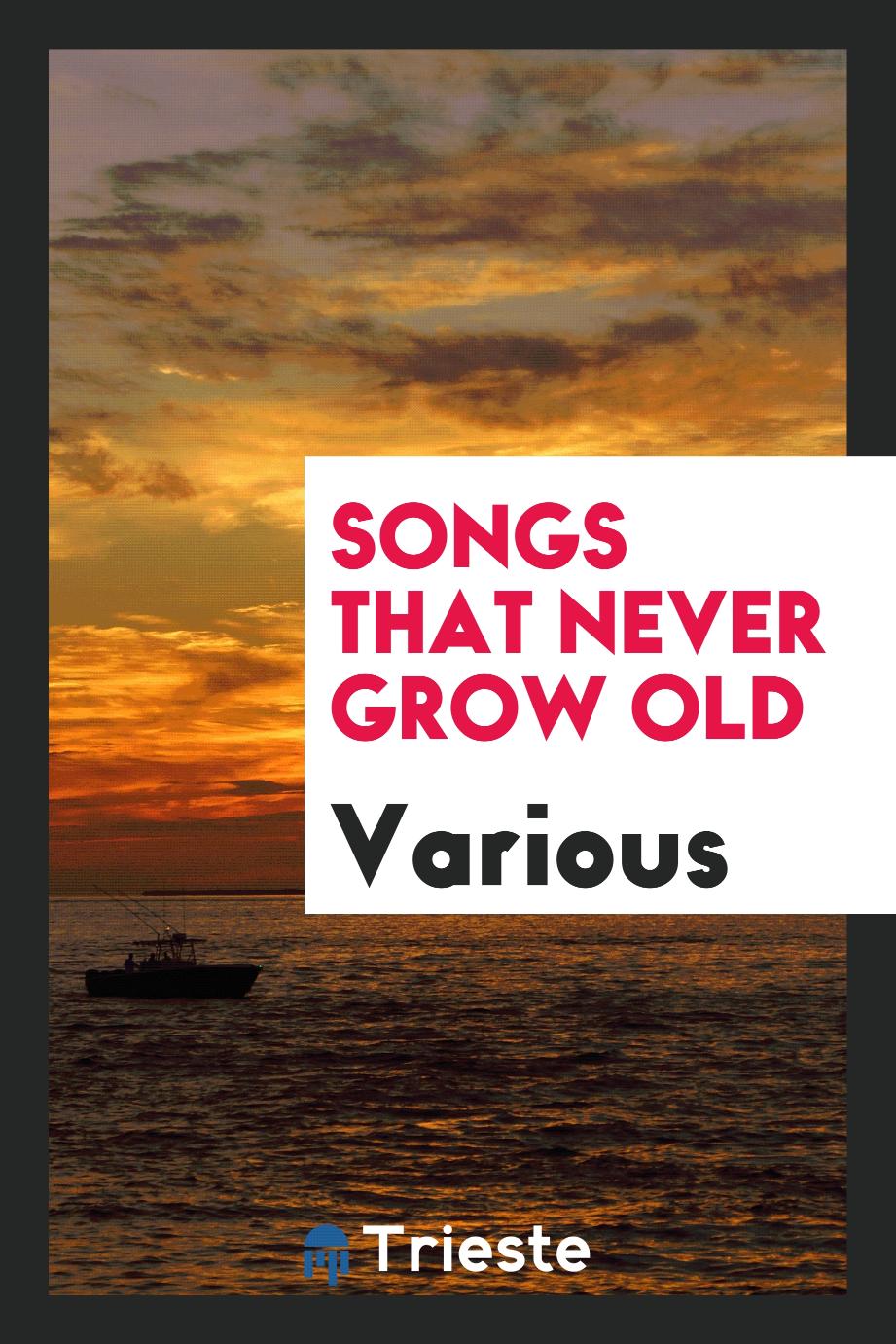 Songs That Never Grow Old