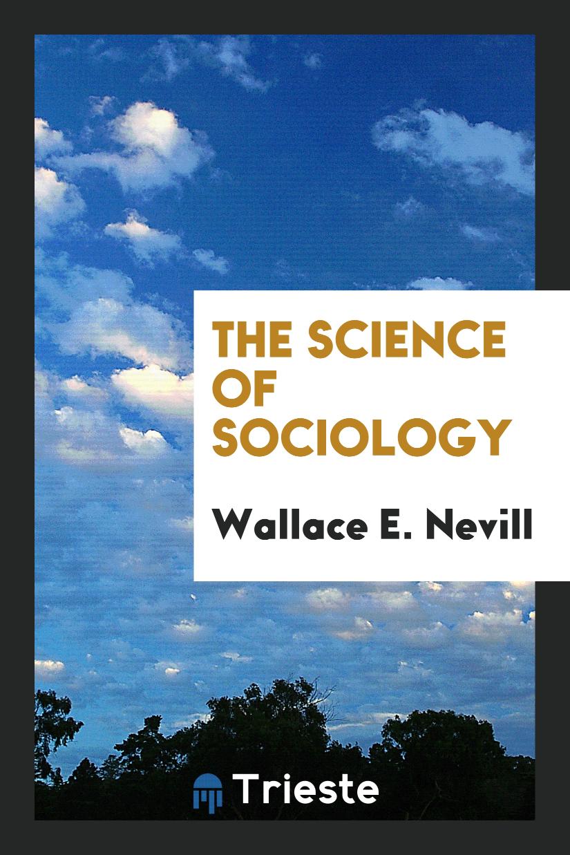 The Science of Sociology