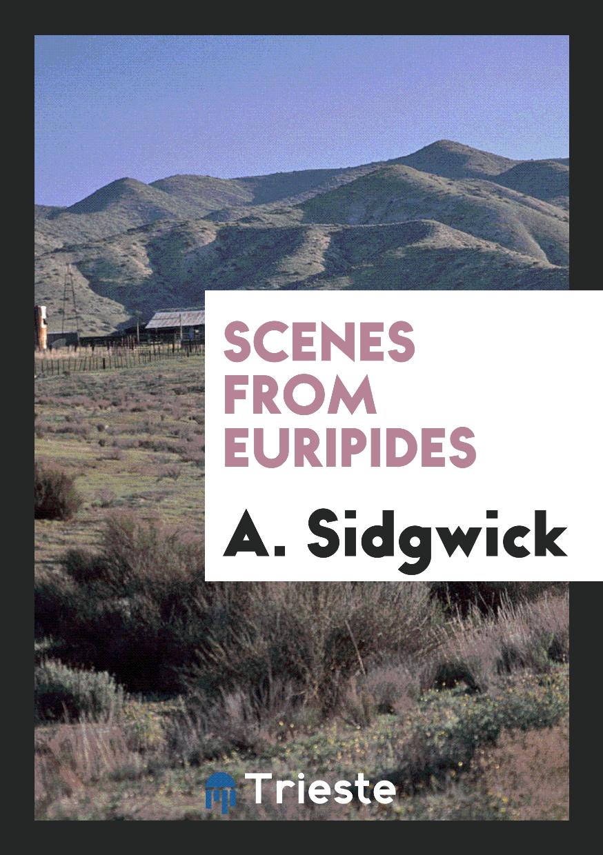 Scenes from Euripides