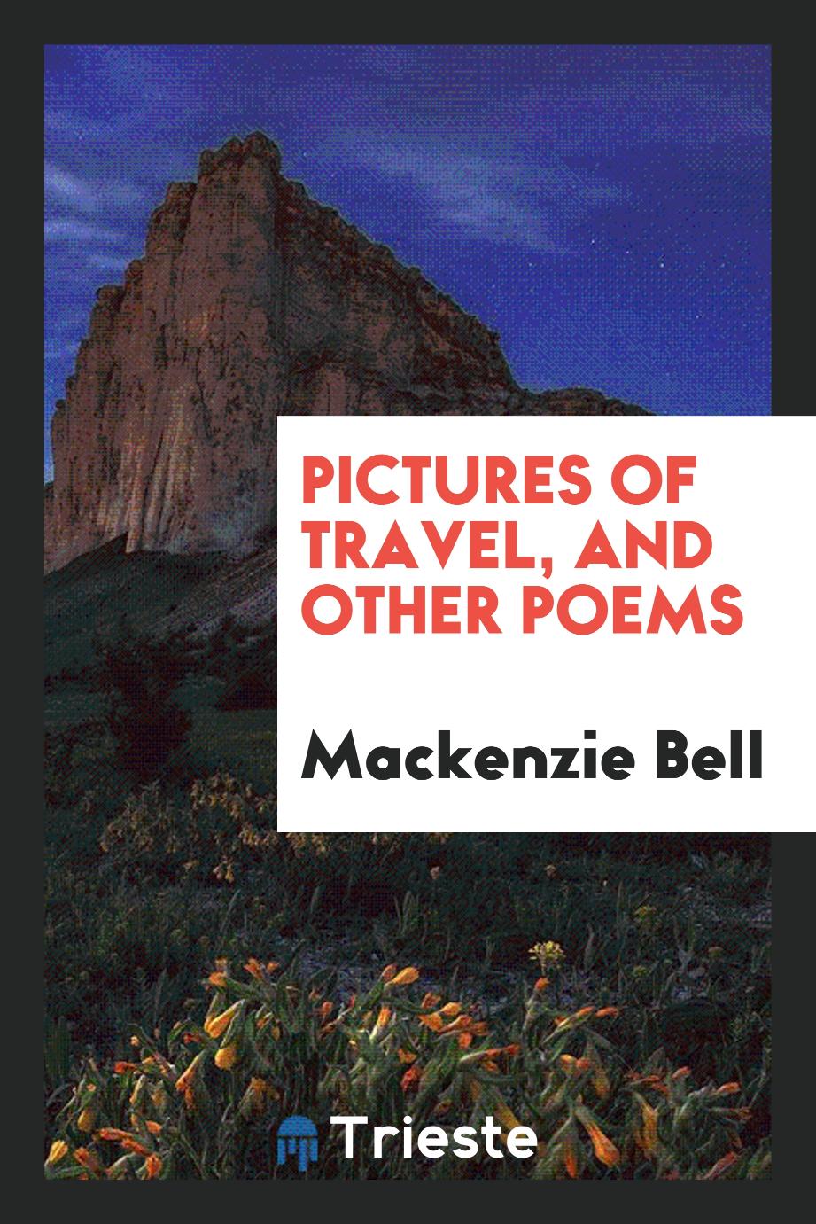 Pictures of travel, and other poems