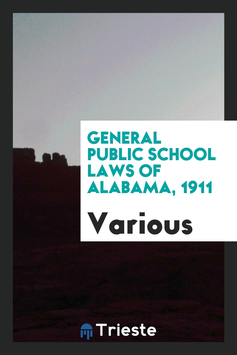 General public school laws of Alabama, 1911