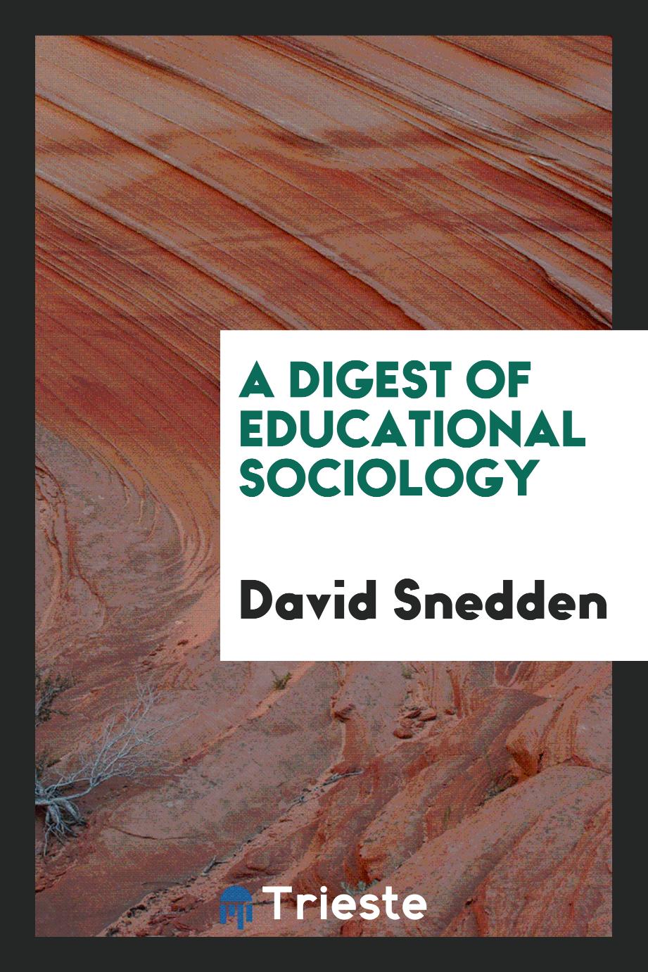A digest of educational sociology
