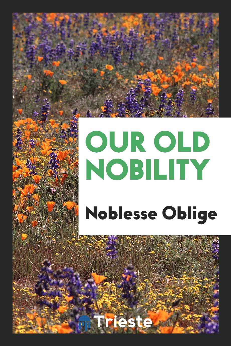Our old nobility