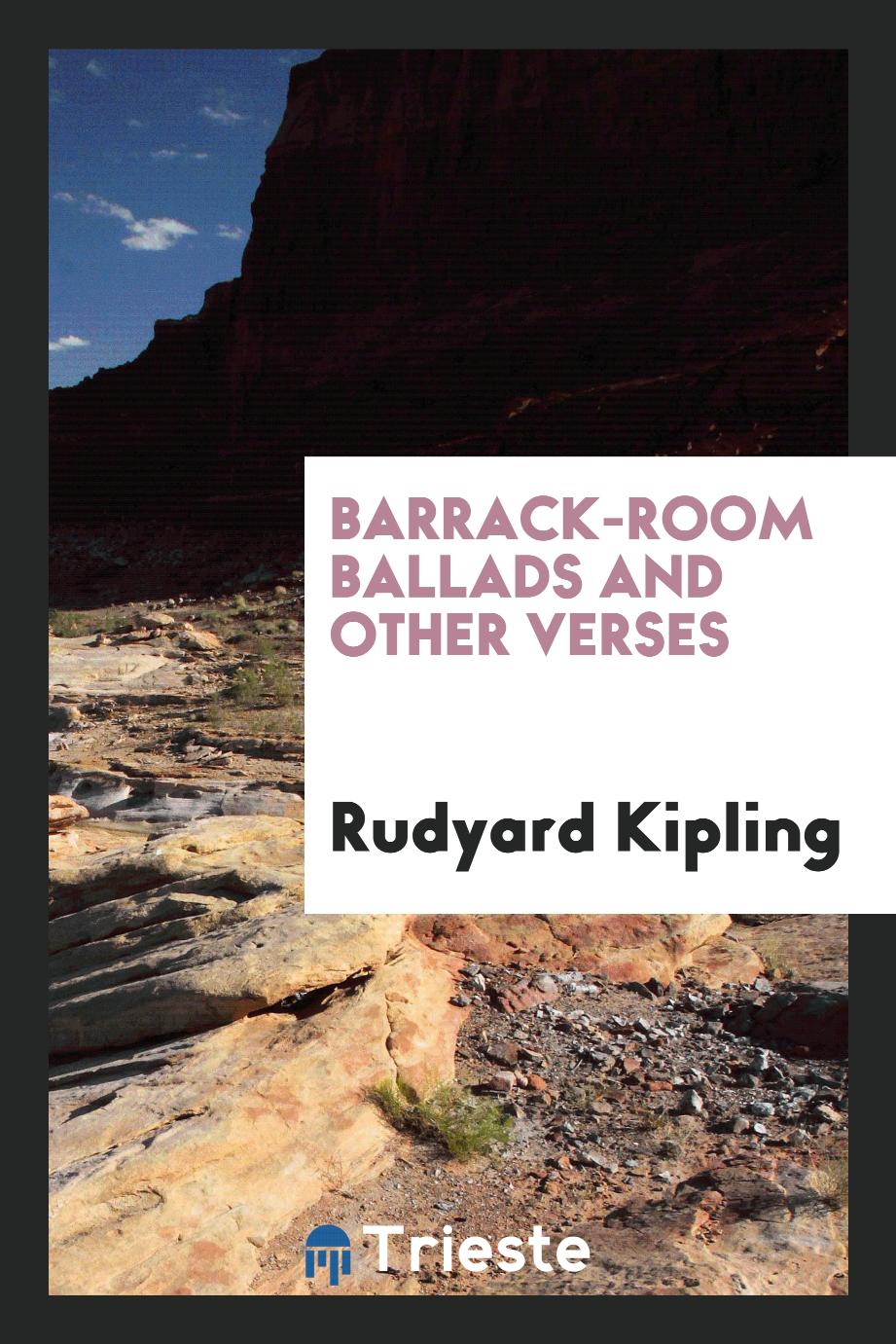 Barrack-room ballads and other verses