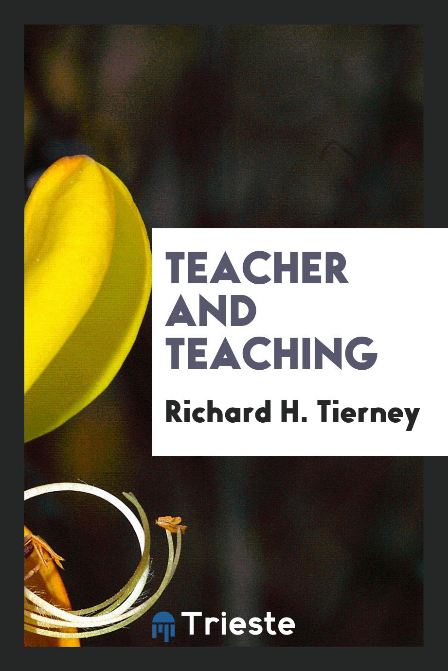 Teacher and teaching