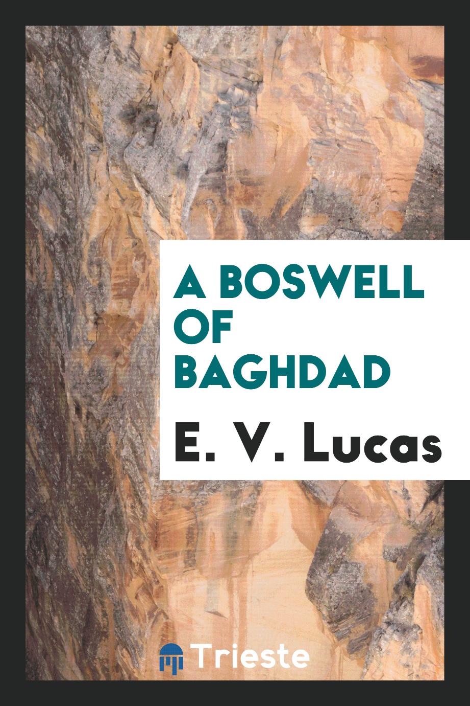 A Boswell of Baghdad