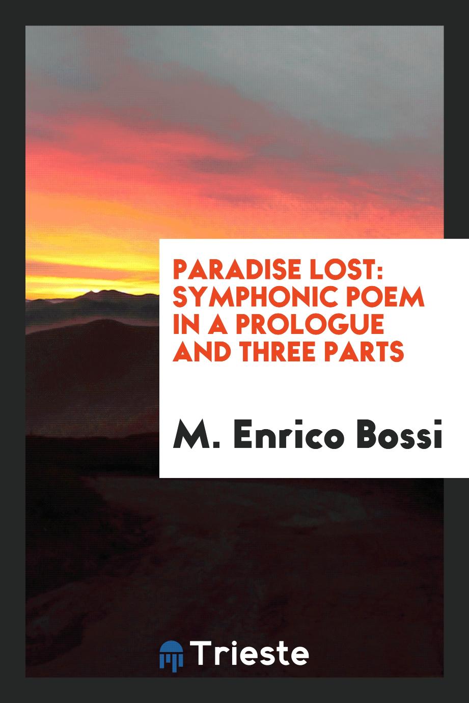 Paradise Lost: Symphonic Poem in a Prologue and Three Parts