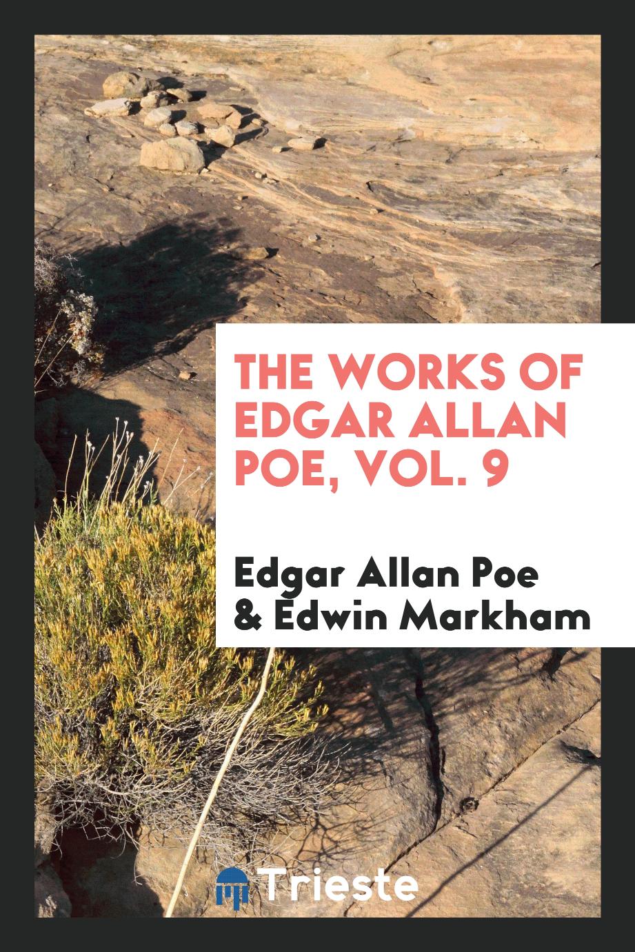 The works of Edgar Allan Poe, Vol. 9