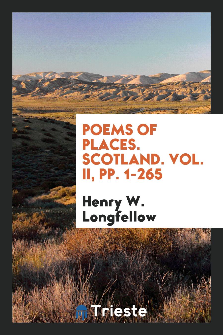 Poems of Places. Scotland. Vol. II, pp. 1-265