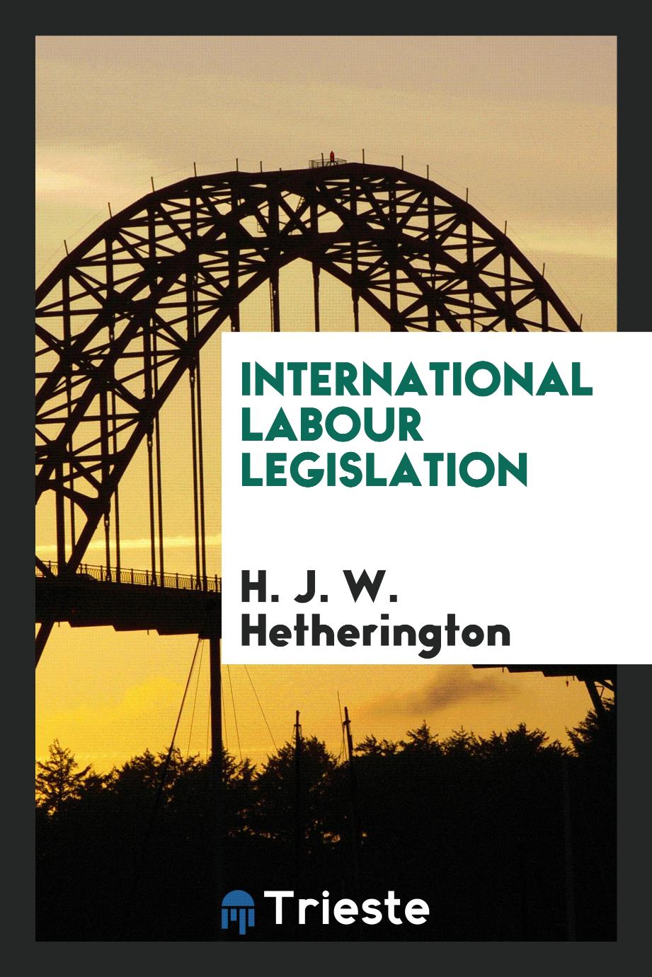 International labour legislation
