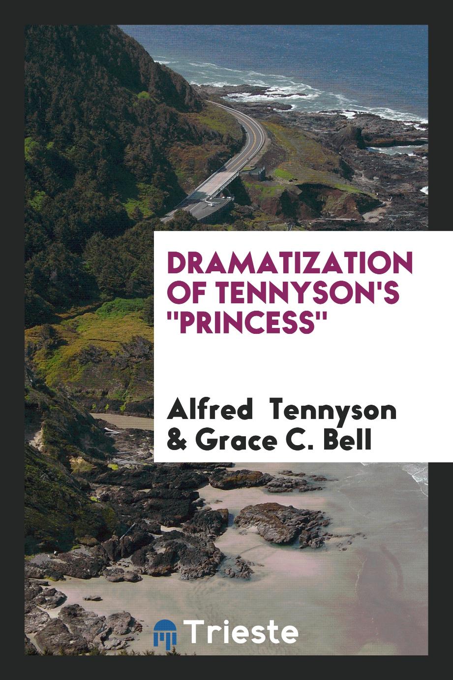 Dramatization of Tennyson's "Princess"
