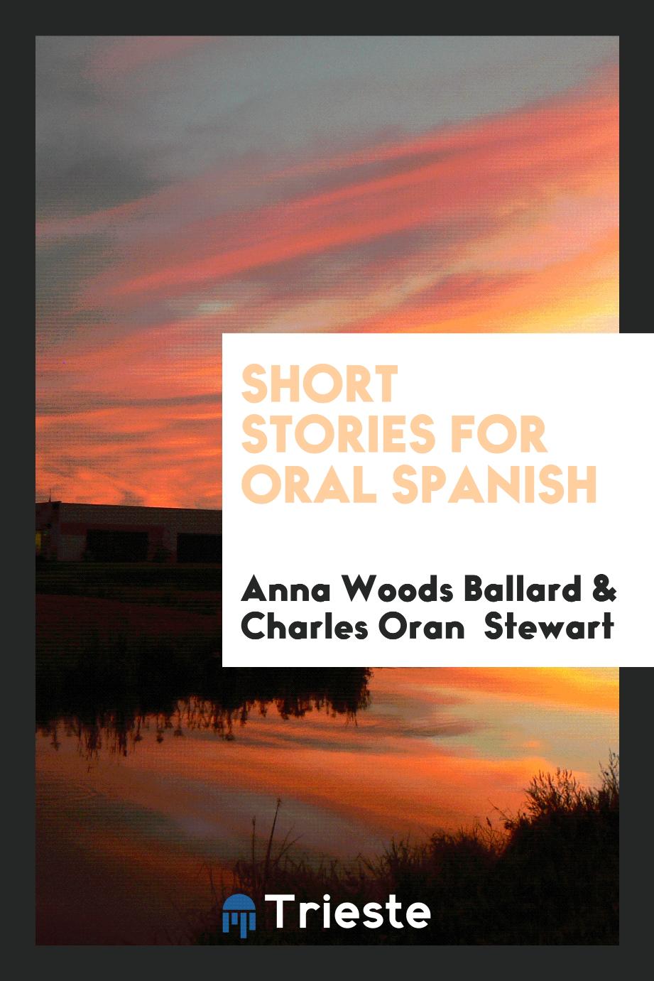 Short Stories for Oral Spanish