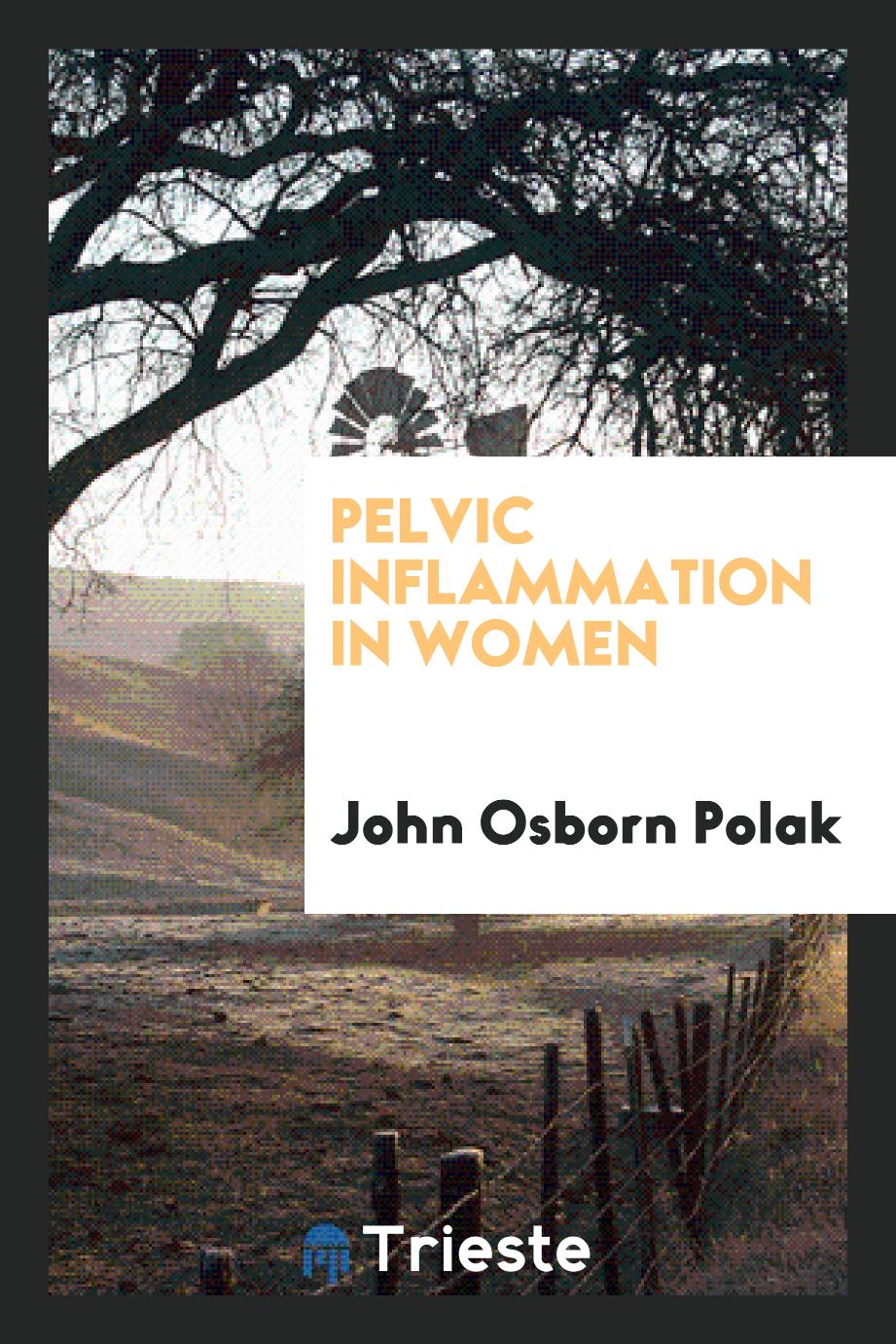 Pelvic inflammation in women