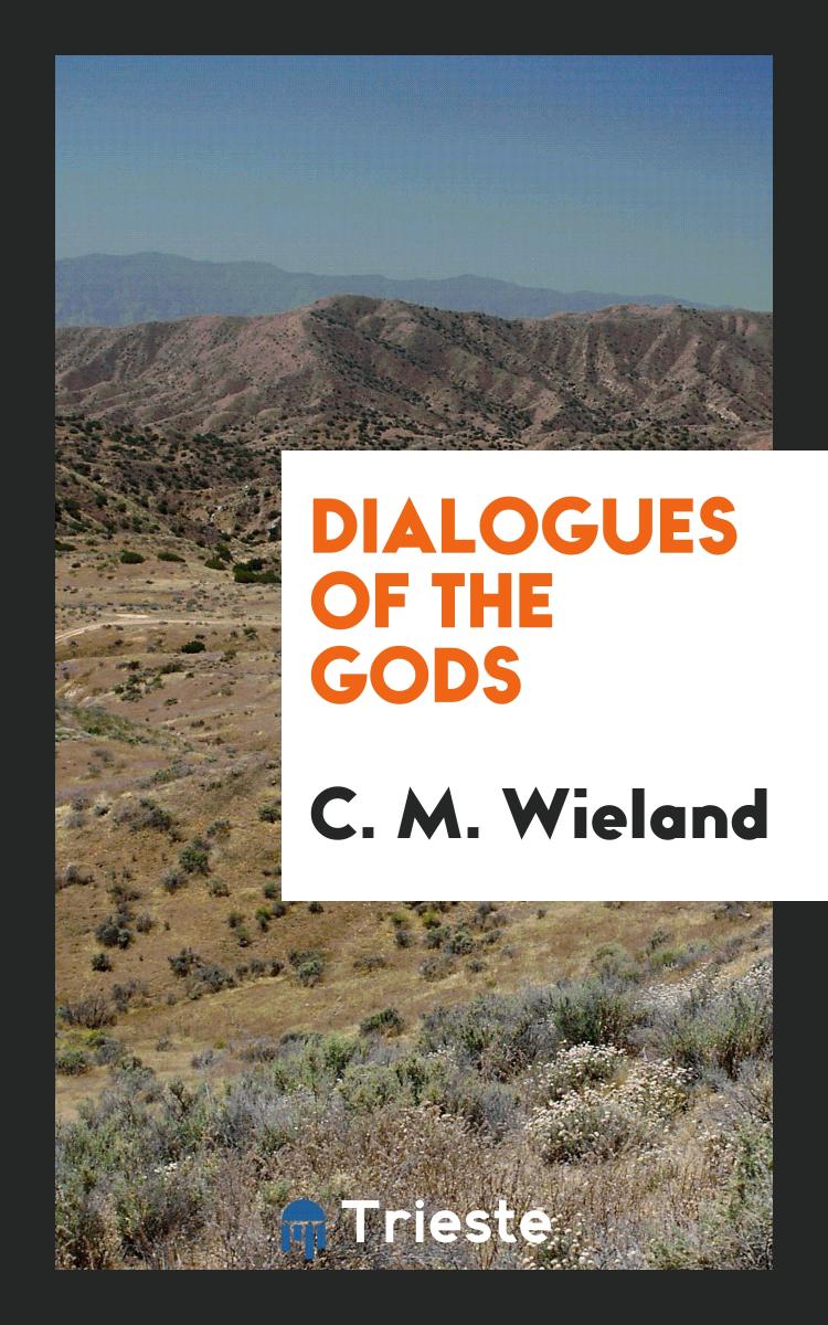 Dialogues of the Gods